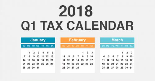 key deadlines q1 2018