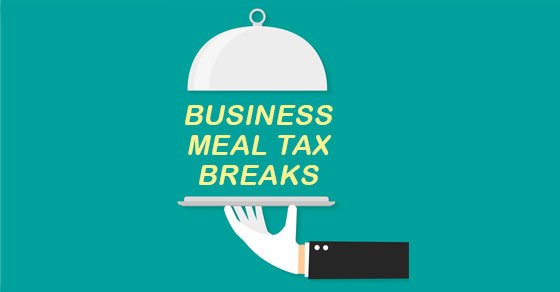 Business Meal Tax Breaks