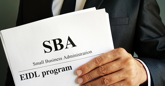 Economic Injury Disaster Loans offered by the Small Business Administration
