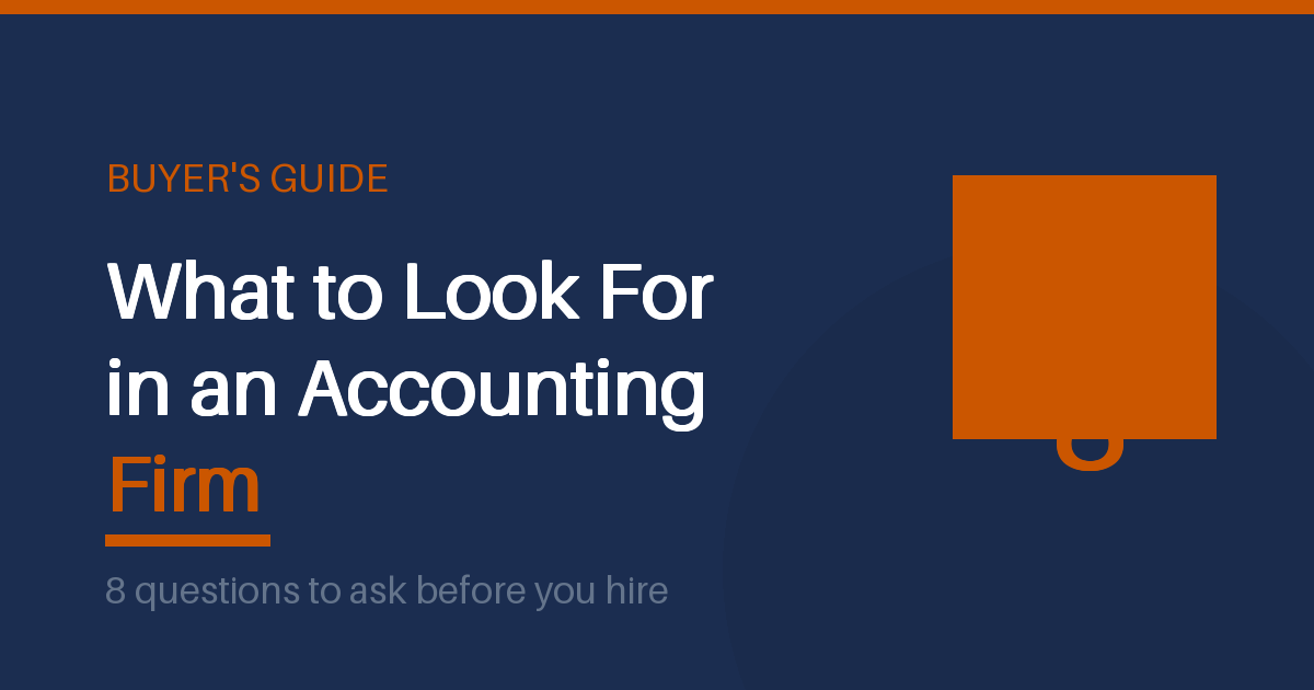 What to look for when hiring an accounting firm