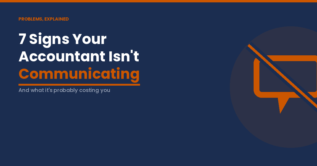 Accounting Freedom featured image listing signs your accountant isn't communicating enough.