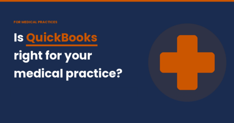 Accounting Freedom featured image asking whether QuickBooks is right for medical practices, an honest 2026 review
